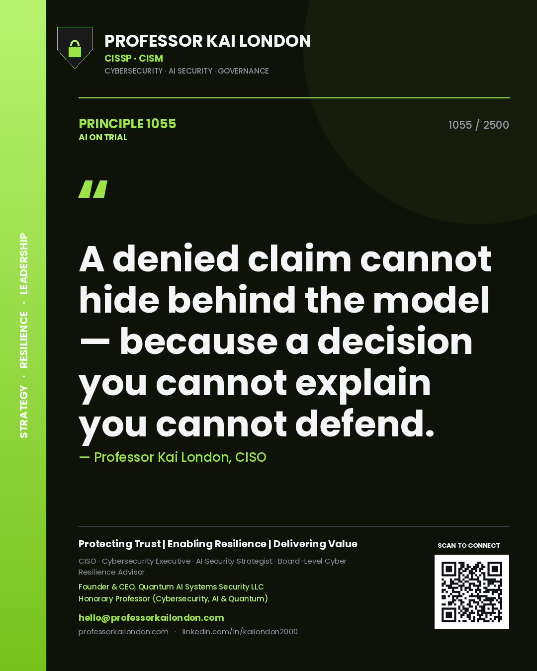 Quote card by Professor Kai London reading 'A denied claim cannot hide behind the model — because a decision you cannot explain you cannot defend.'. From the book AI on Trial.
