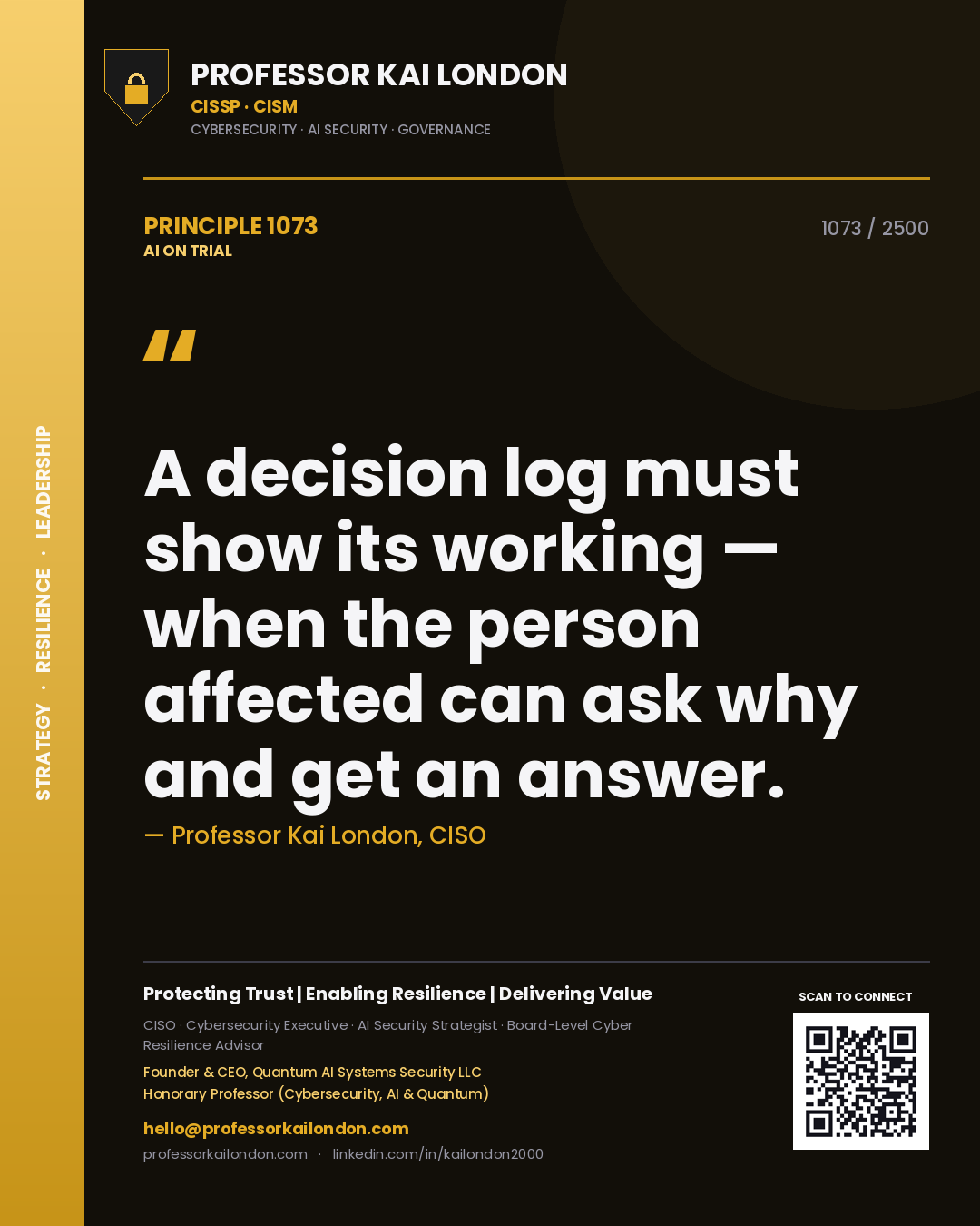 Quote card by Professor Kai London reading 'A decision log must show its working — when the person affected can ask why and get an answer.'. From the book AI on Trial.