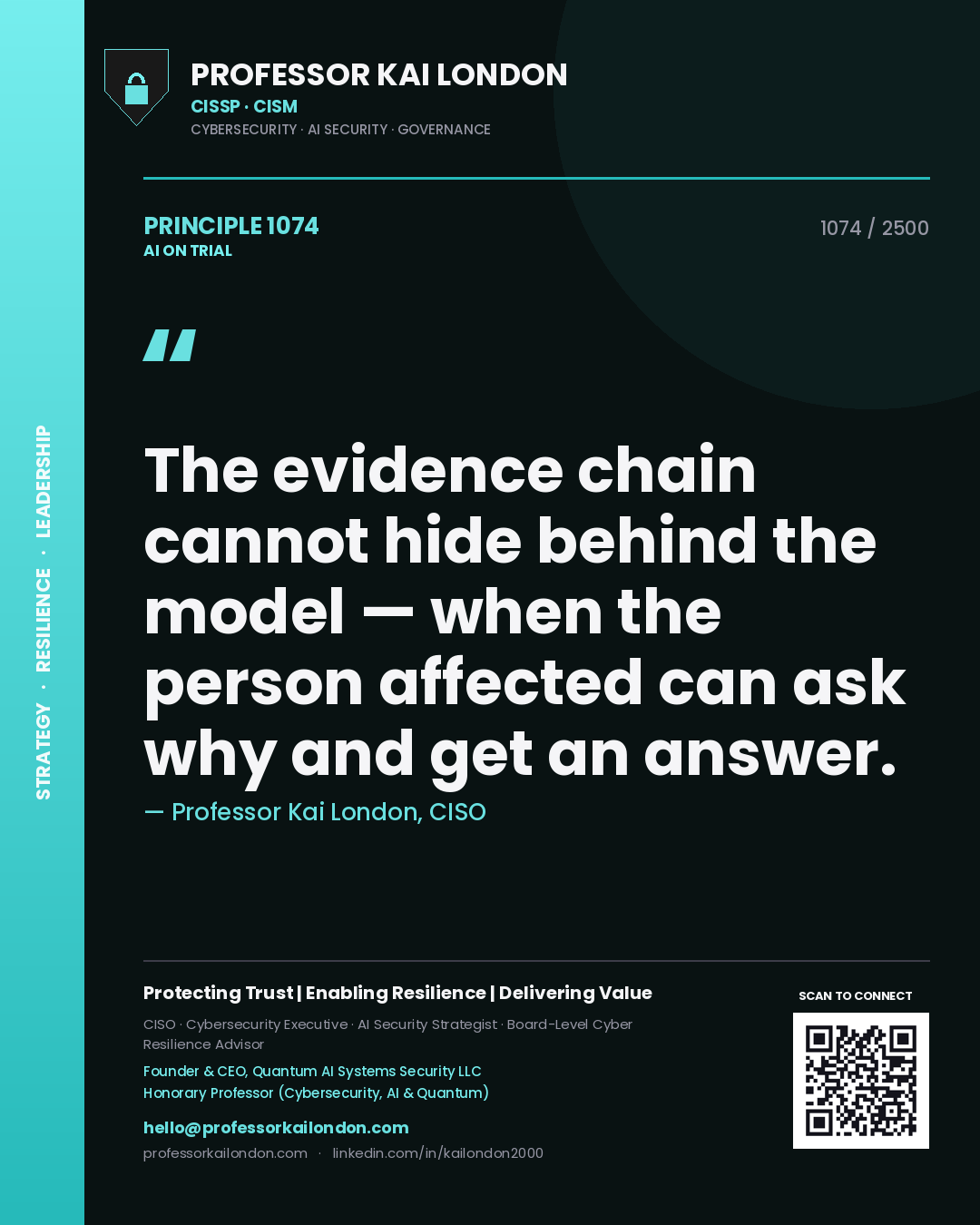 Quote card by Professor Kai London reading 'The evidence chain cannot hide behind the model — when the person affected can ask why and get an answer.'. From the book AI on Trial.