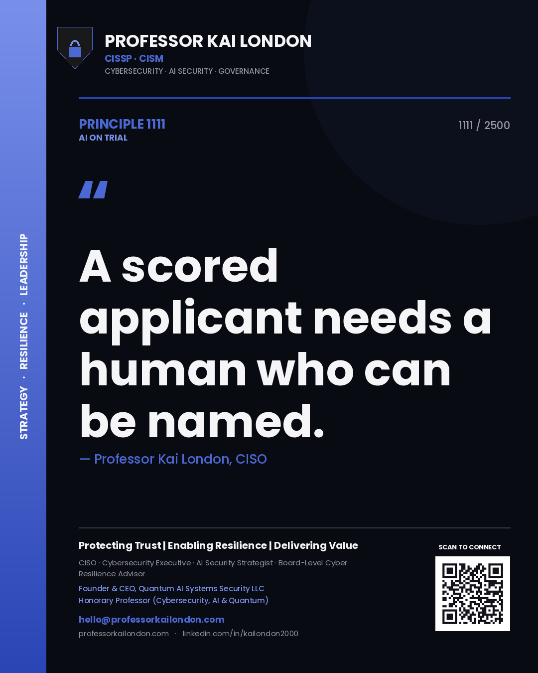 Professor Kai London principle 1111: A scored applicant needs a human who can be named.