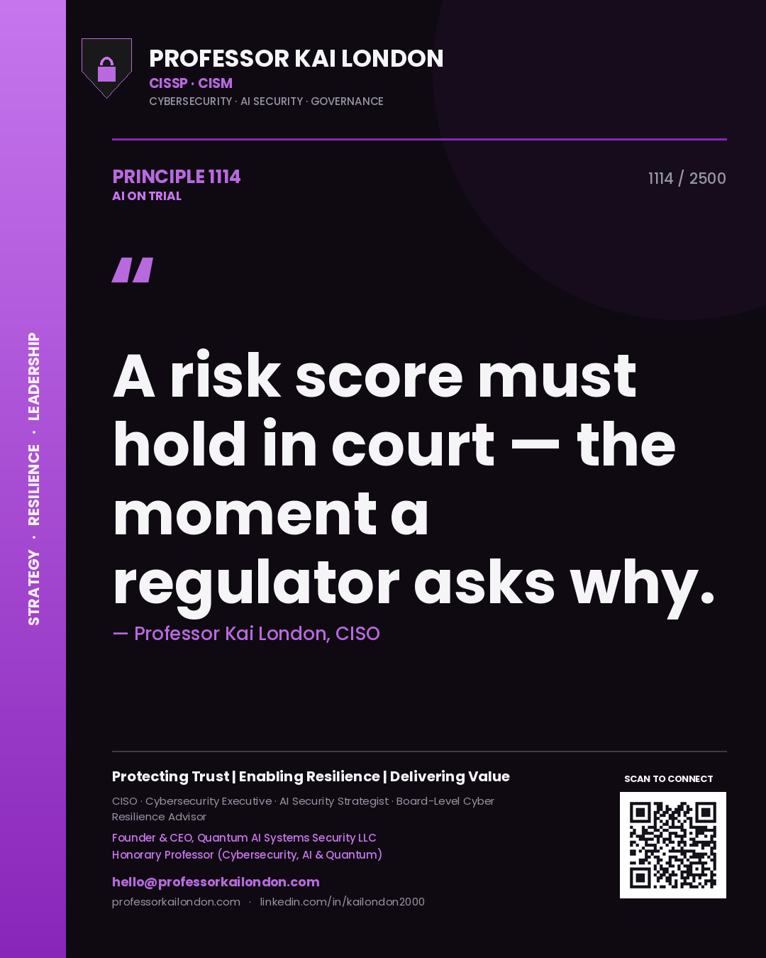 Quote card by Professor Kai London reading 'A risk score must hold in court — the moment a regulator asks why.'. From the book AI on Trial.