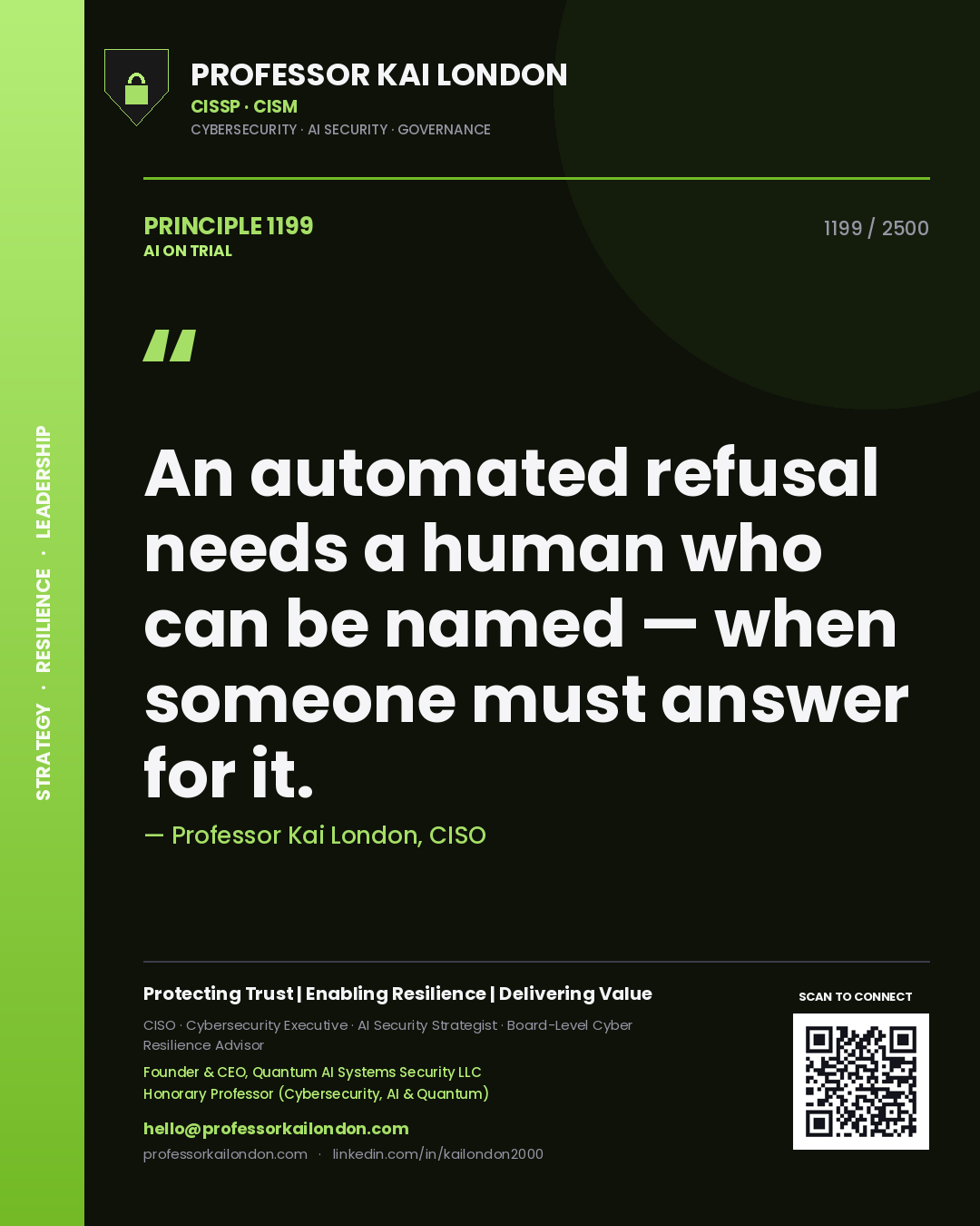 Quote card by Professor Kai London reading 'An automated refusal needs a human who can be named — when someone must answer for it.'. From the book AI on Trial.