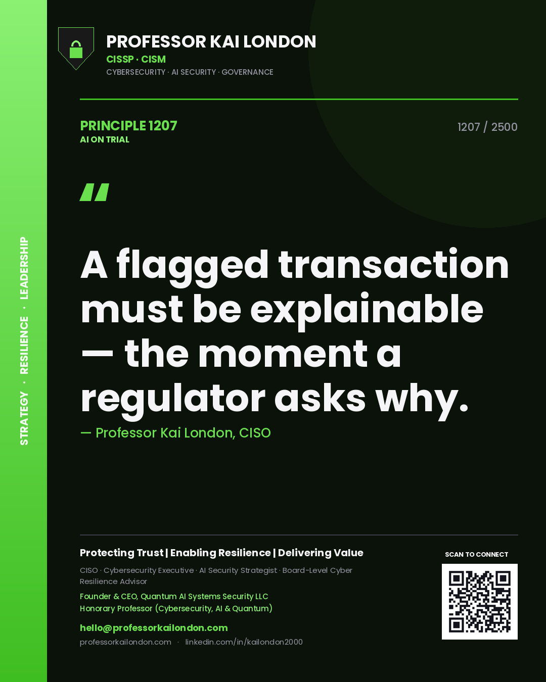 Quote card by Professor Kai London reading 'A flagged transaction must be explainable — the moment a regulator asks why.'. From the book AI on Trial.