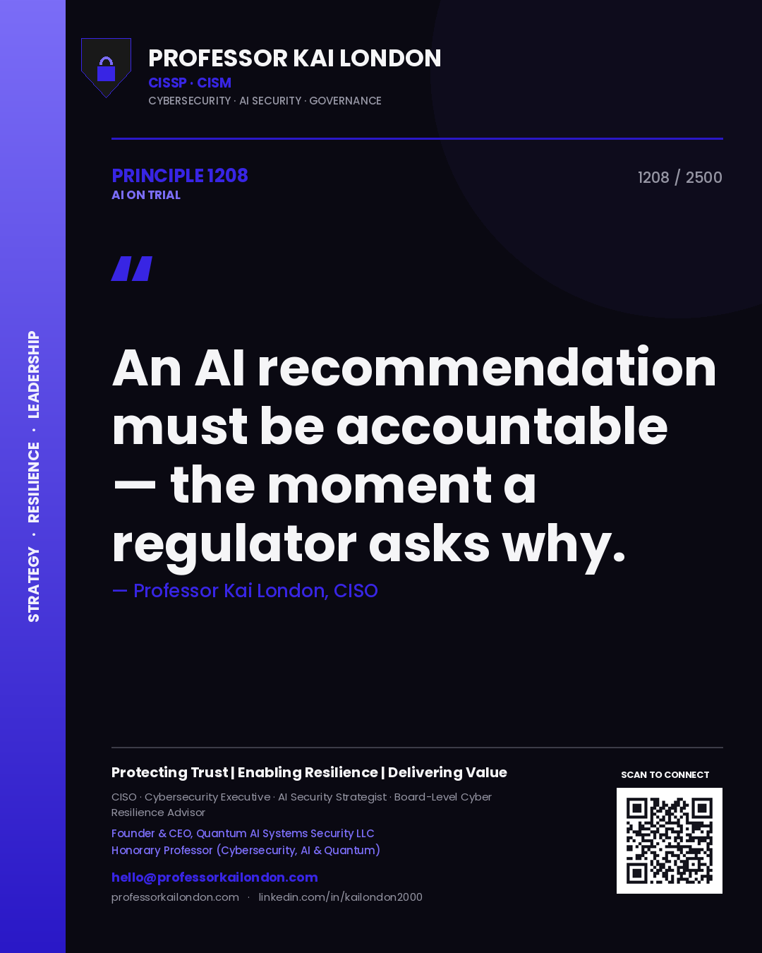 Quote card by Professor Kai London reading 'An AI recommendation must be accountable — the moment a regulator asks why.'. From the book AI on Trial.