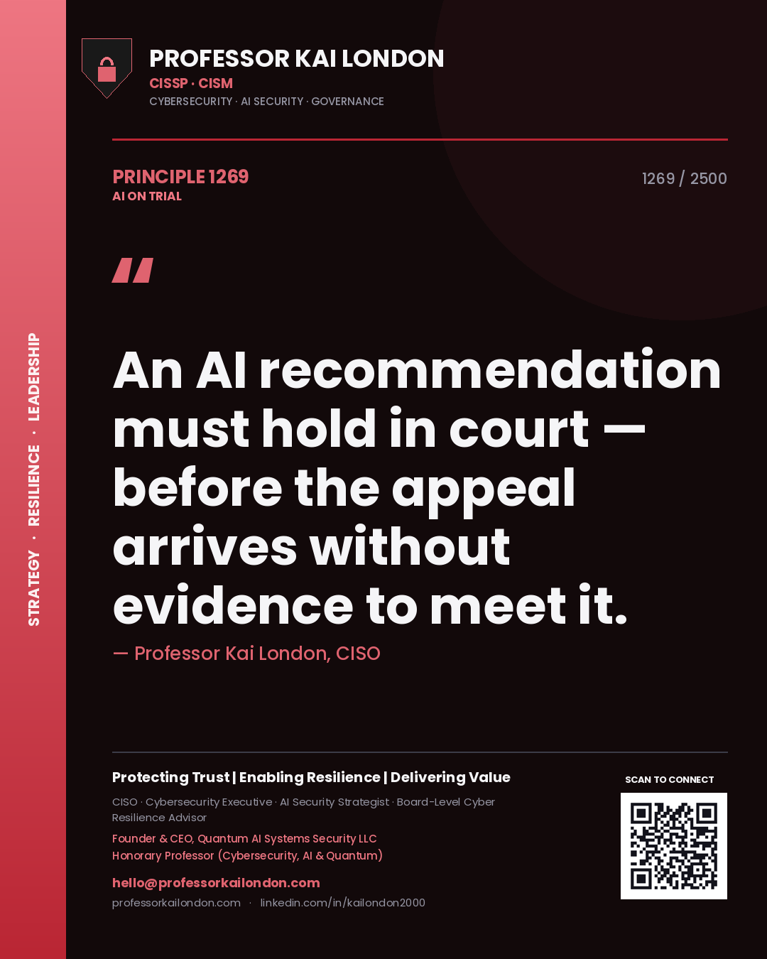 Quote card by Professor Kai London reading 'An AI recommendation must hold in court — before the appeal arrives without evidence to meet it.'. From the book AI on Trial.