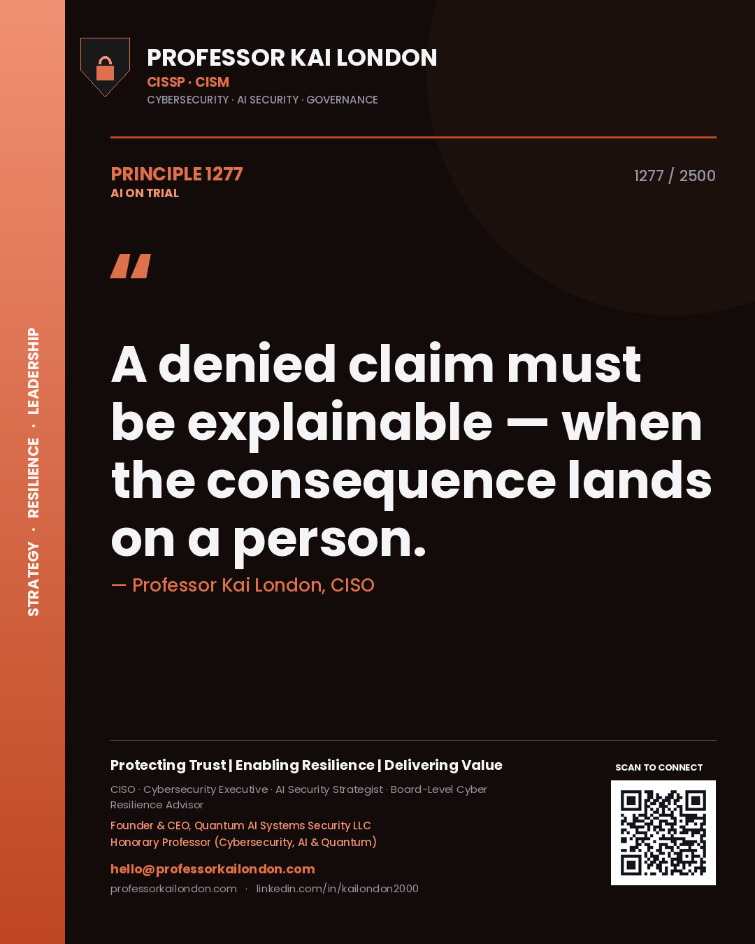 Quote card by Professor Kai London reading 'A denied claim must be explainable — when the consequence lands on a person.'. From the book AI on Trial.