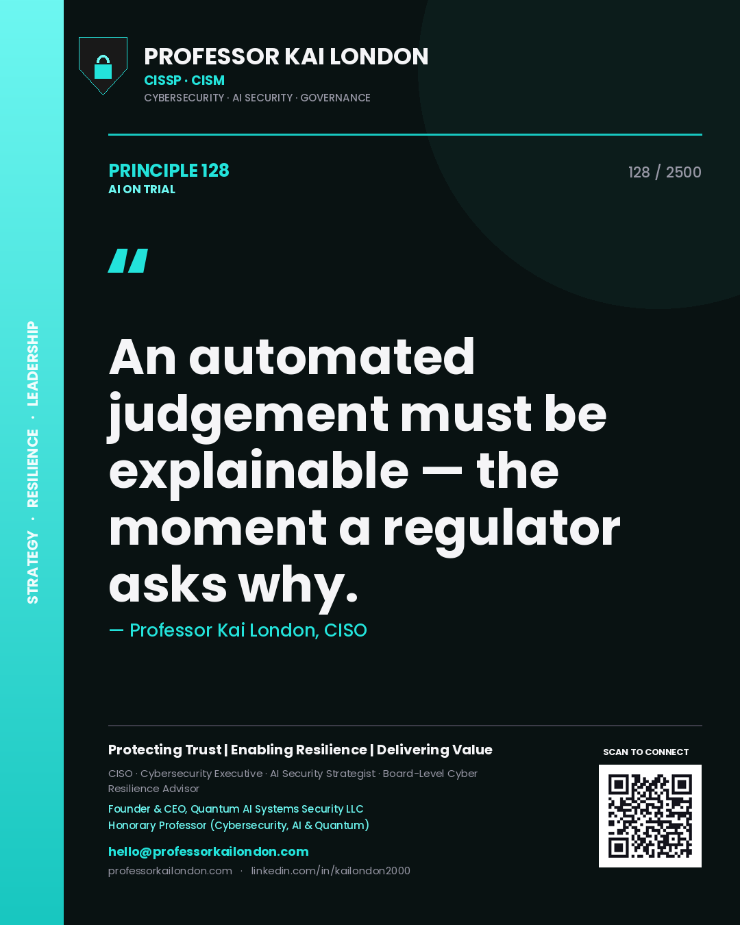 Quote card by Professor Kai London reading 'An automated judgement must be explainable — the moment a regulator asks why.'. From the book AI on Trial.