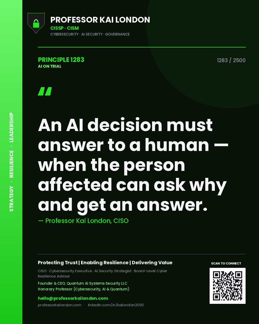 Quote card by Professor Kai London reading 'An AI decision must answer to a human — when the person affected can ask why and get an answer.'. From the book AI on Trial.