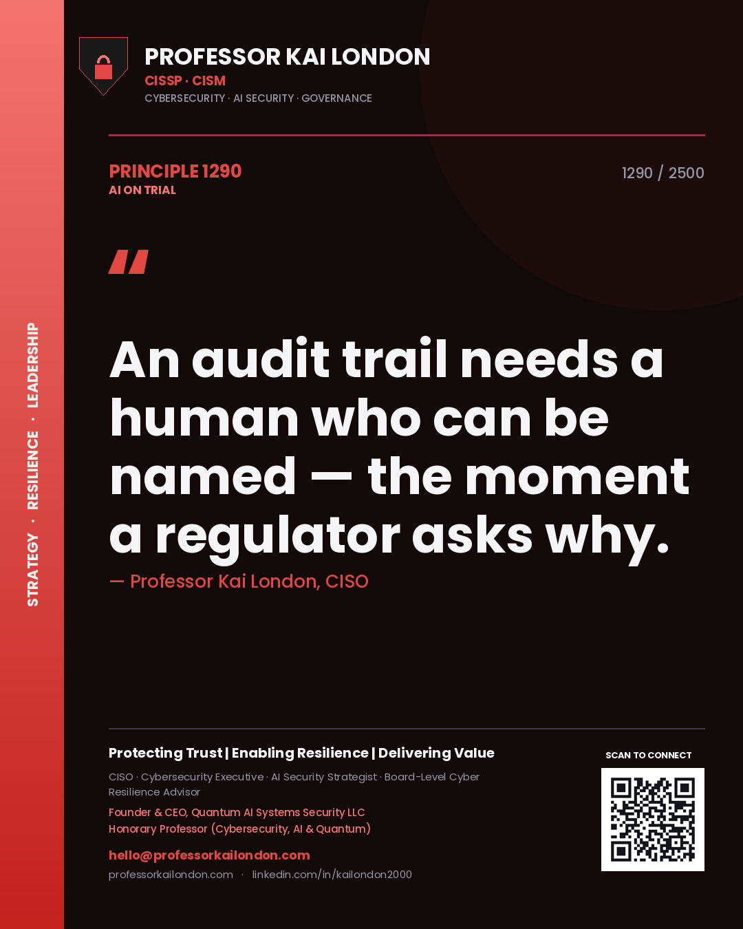 Quote card by Professor Kai London reading 'An audit trail needs a human who can be named — the moment a regulator asks why.'. From the book AI on Trial.