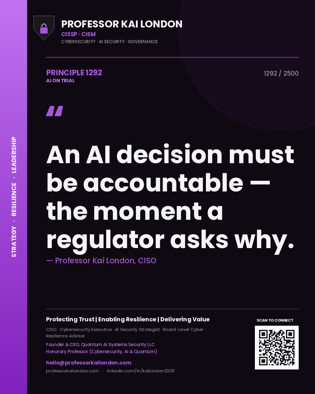 Quote card by Professor Kai London reading 'An AI decision must be accountable — the moment a regulator asks why.'. From the book AI on Trial.