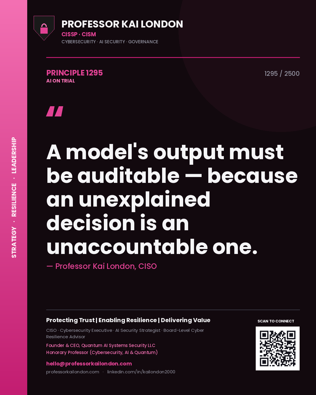 Quote card by Professor Kai London reading 'A model's output must be auditable — because an unexplained decision is an unaccountable one.'. From the book AI on Trial.
