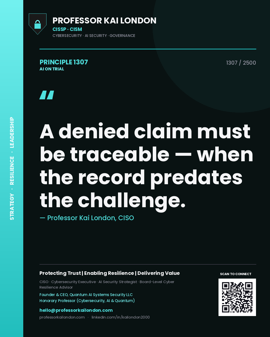 Quote card by Professor Kai London reading 'A denied claim must be traceable — when the record predates the challenge.'. From the book AI on Trial.