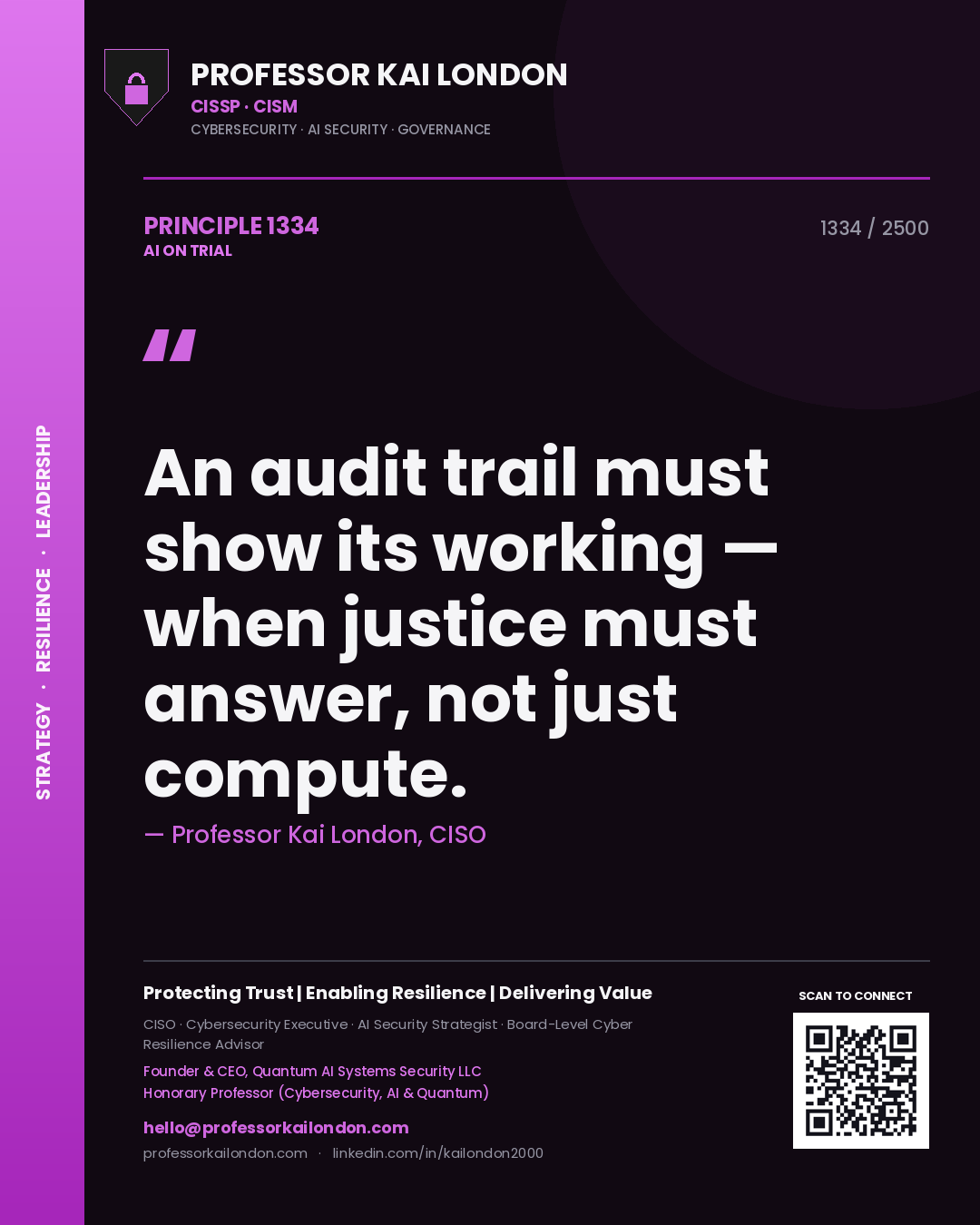 Quote card by Professor Kai London reading 'An audit trail must show its working — when justice must answer, not just compute.'. From the book AI on Trial.