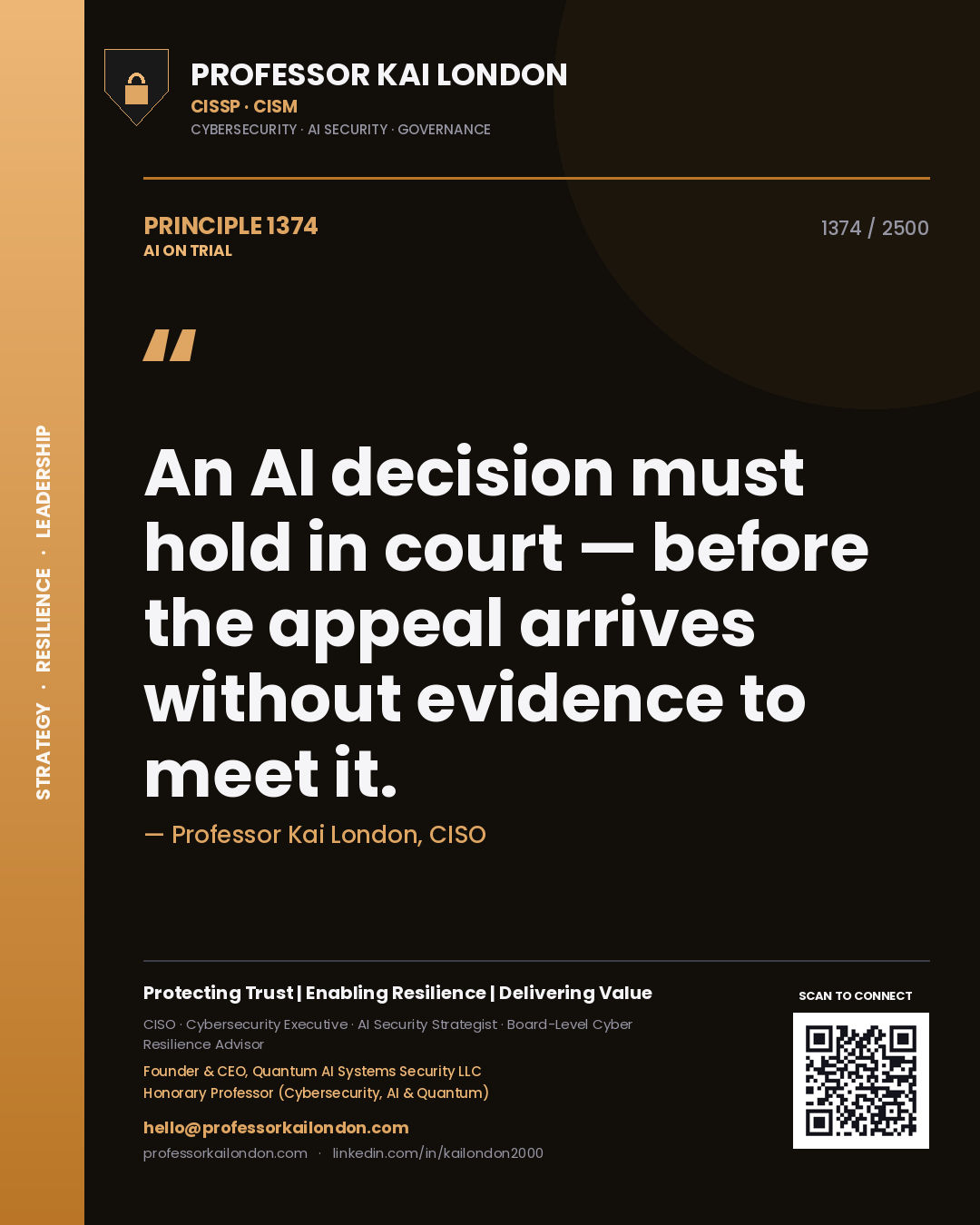 Quote card by Professor Kai London reading 'An AI decision must hold in court — before the appeal arrives without evidence to meet it.'. From the book AI on Trial.