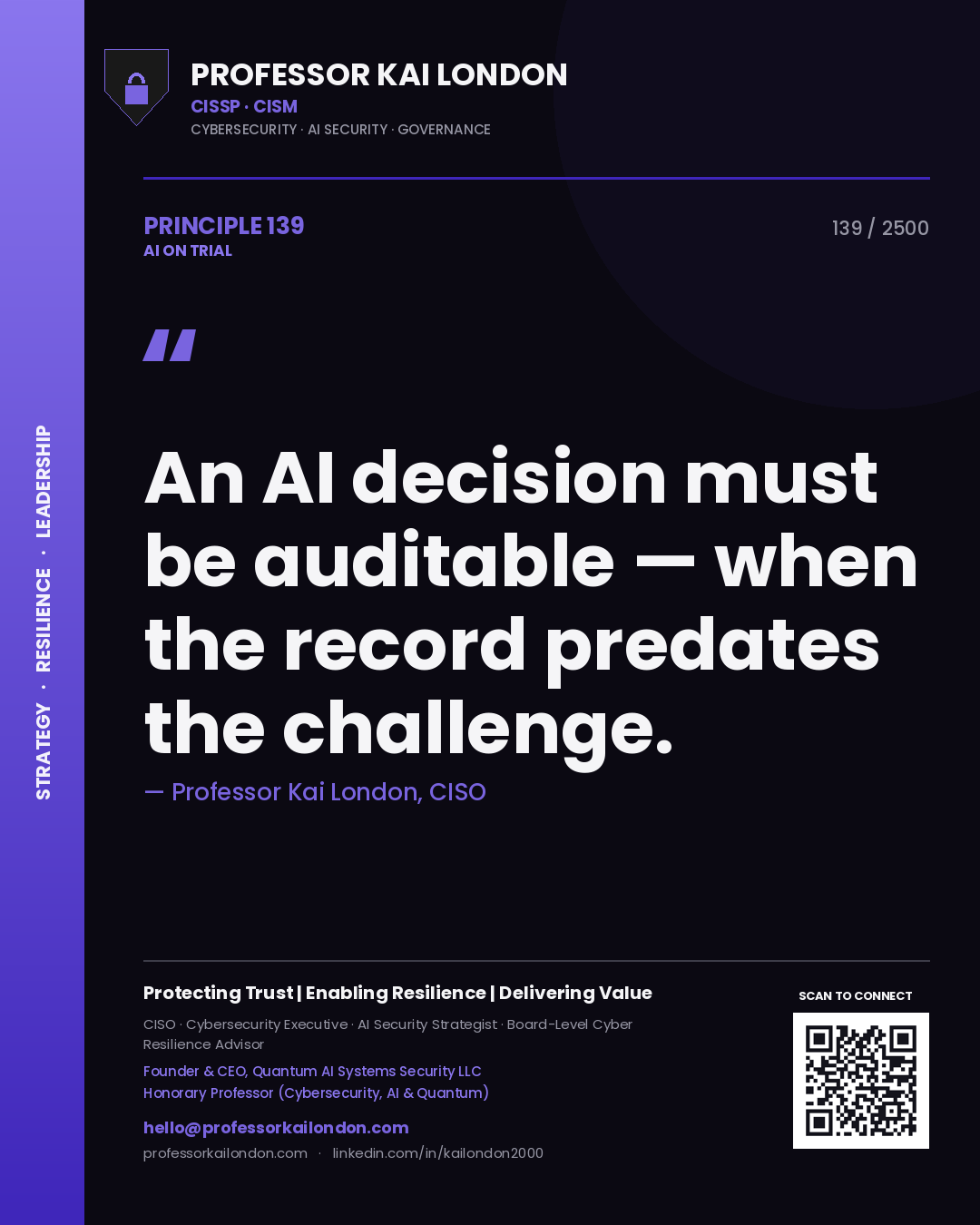 Quote card by Professor Kai London reading 'An AI decision must be auditable — when the record predates the challenge.'. From the book AI on Trial.