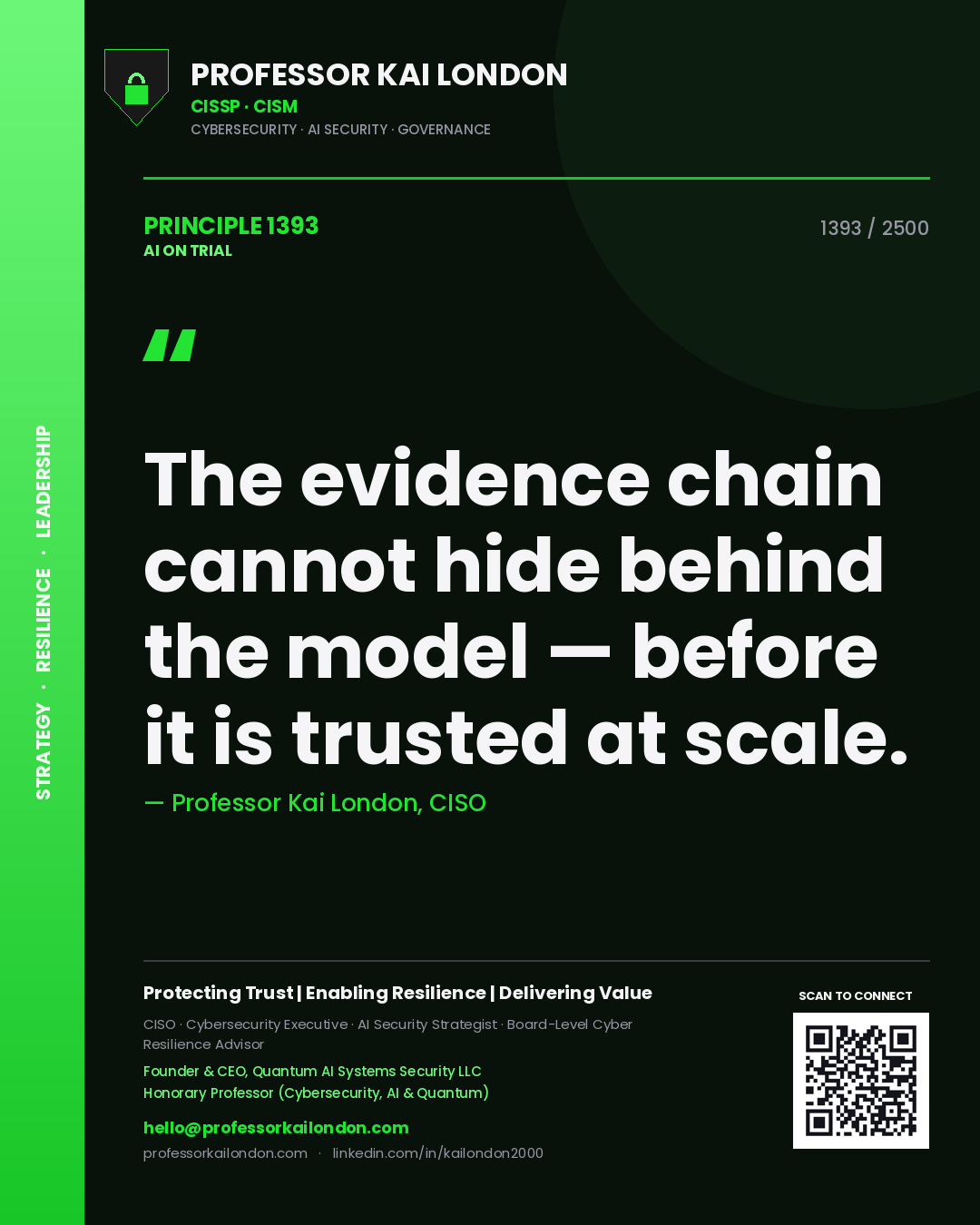 Quote card by Professor Kai London reading 'The evidence chain cannot hide behind the model — before it is trusted at scale.'. From the book AI on Trial.
