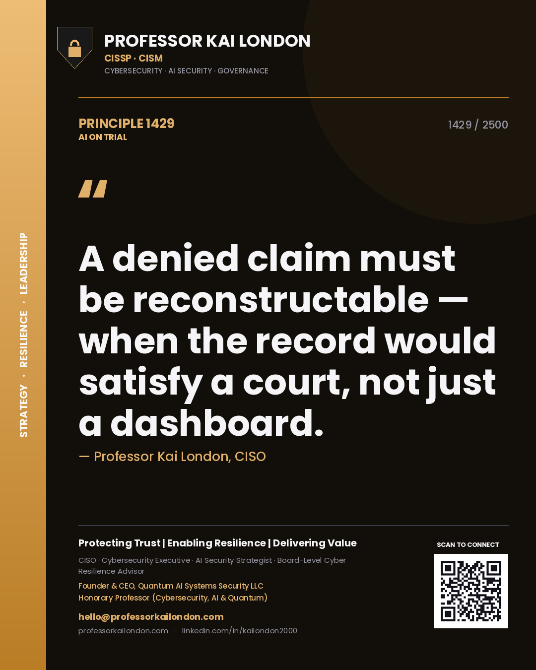 Quote card by Professor Kai London reading 'A denied claim must be reconstructable — when the record would satisfy a court, not just a dashboard.'. From the book AI on Trial.