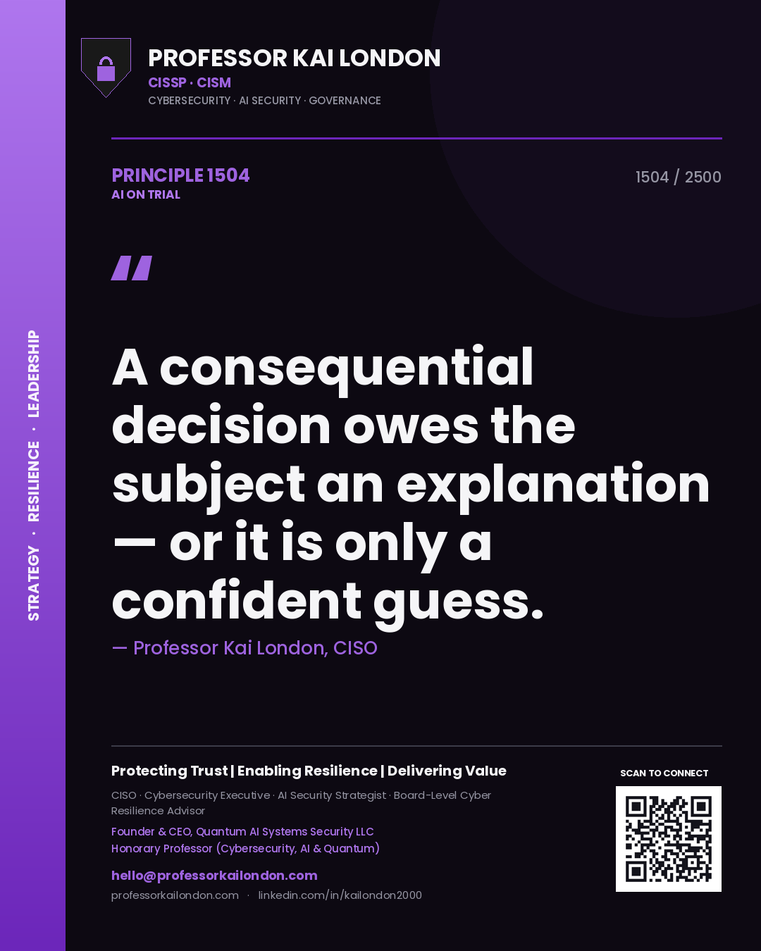 Quote card by Professor Kai London reading 'A consequential decision owes the subject an explanation — or it is only a confident guess.'. From the book AI on Trial.