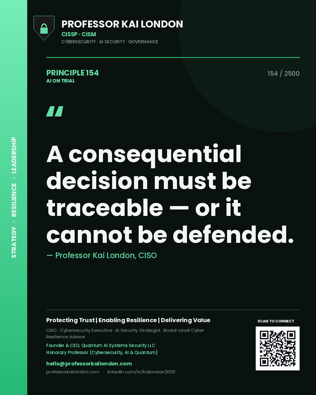 Quote card by Professor Kai London reading 'A consequential decision must be traceable — or it cannot be defended.'. From the book AI on Trial.