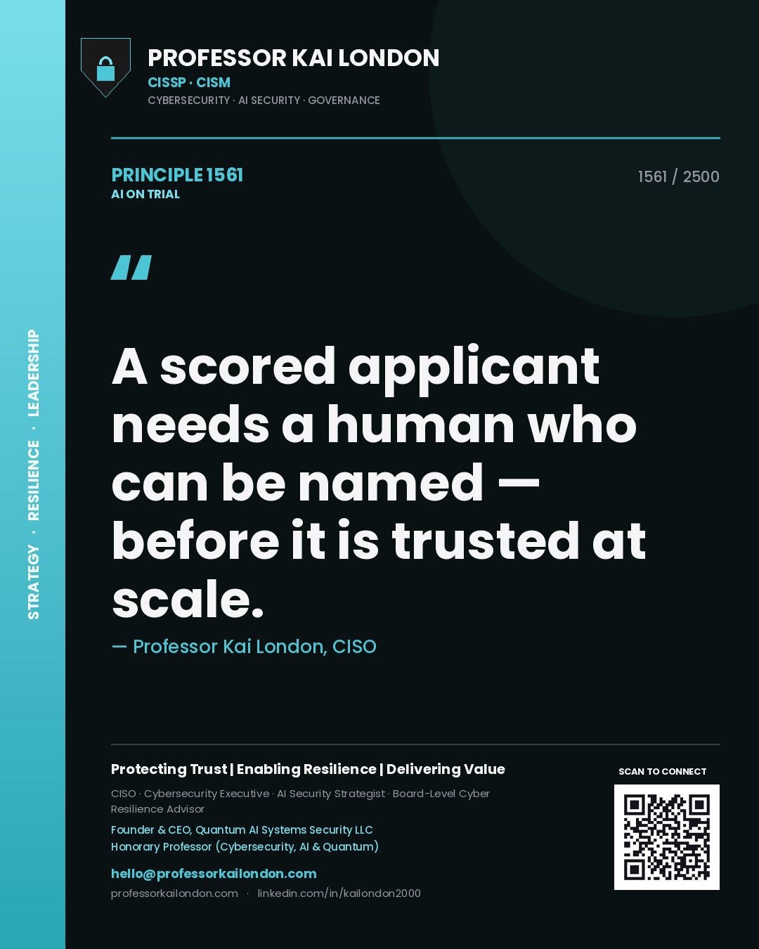 Quote card by Professor Kai London reading 'A scored applicant needs a human who can be named — before it is trusted at scale.'. From the book AI on Trial.