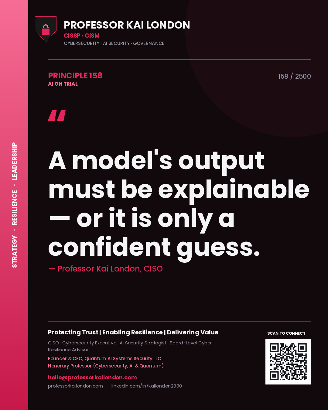 Quote card by Professor Kai London reading 'A model's output must be explainable — or it is only a confident guess.'. From the book AI on Trial.