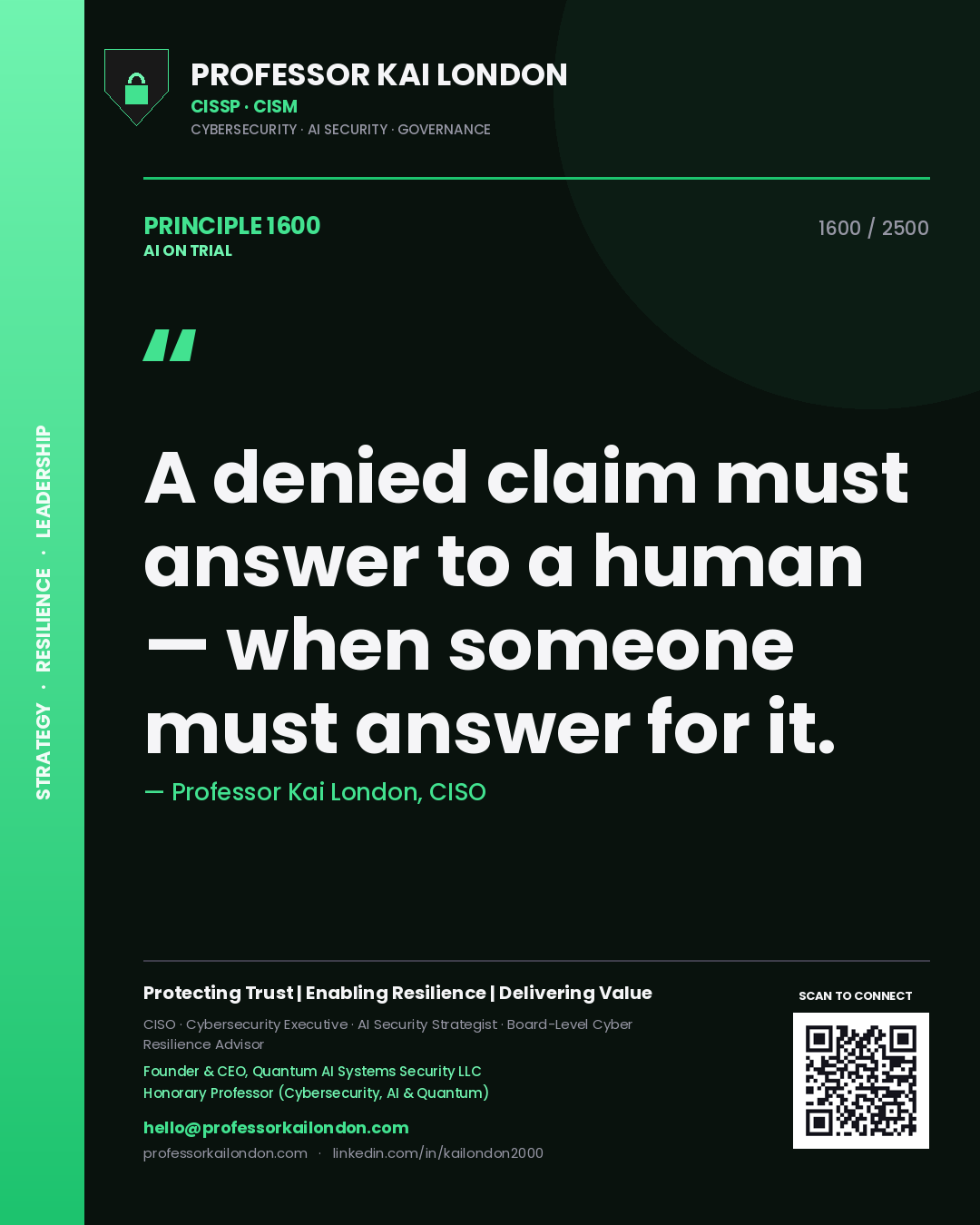 Quote card by Professor Kai London reading 'A denied claim must answer to a human — when someone must answer for it.'. From the book AI on Trial.
