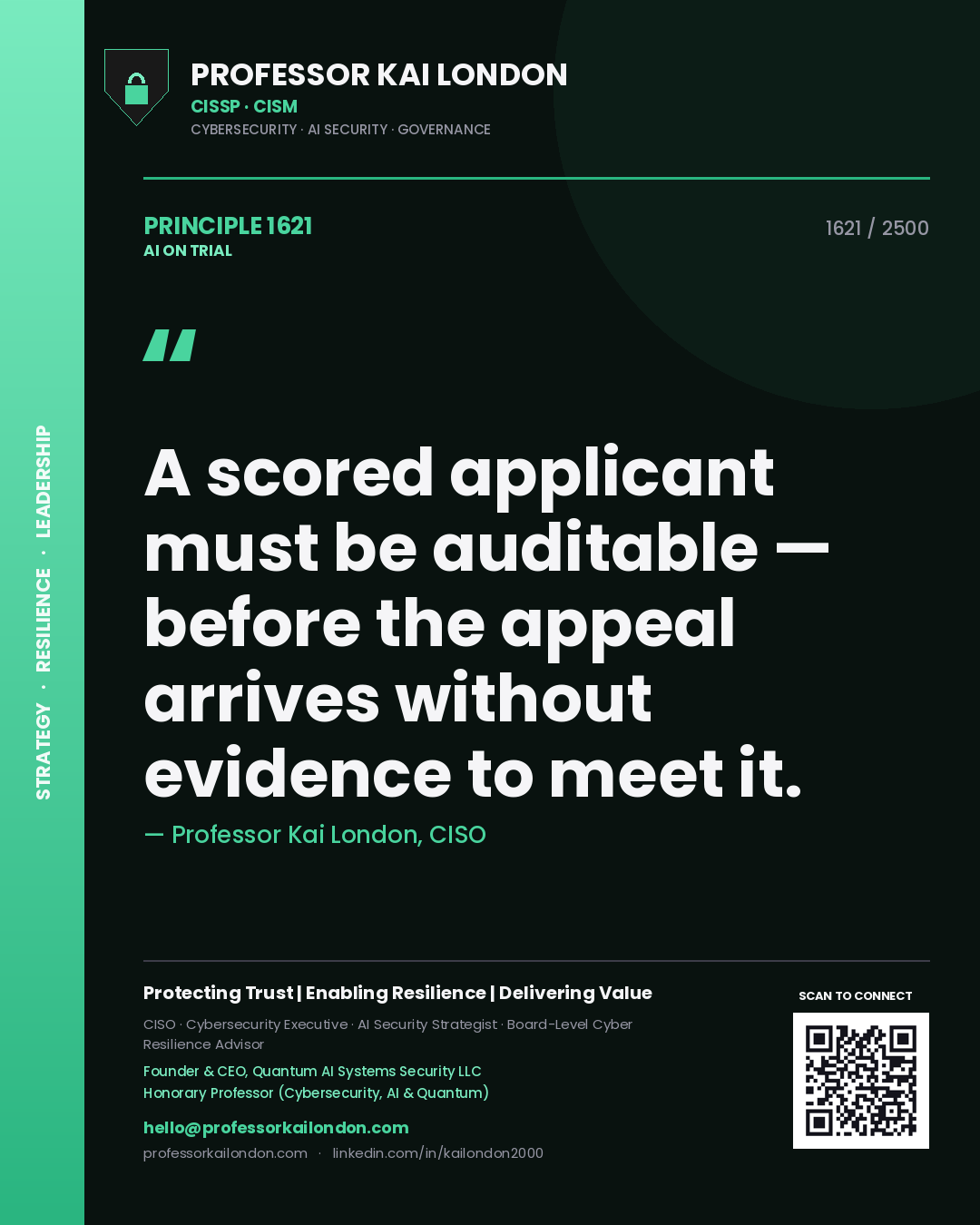 Quote card by Professor Kai London reading 'A scored applicant must be auditable — before the appeal arrives without evidence to meet it.'. From the book AI on Trial.