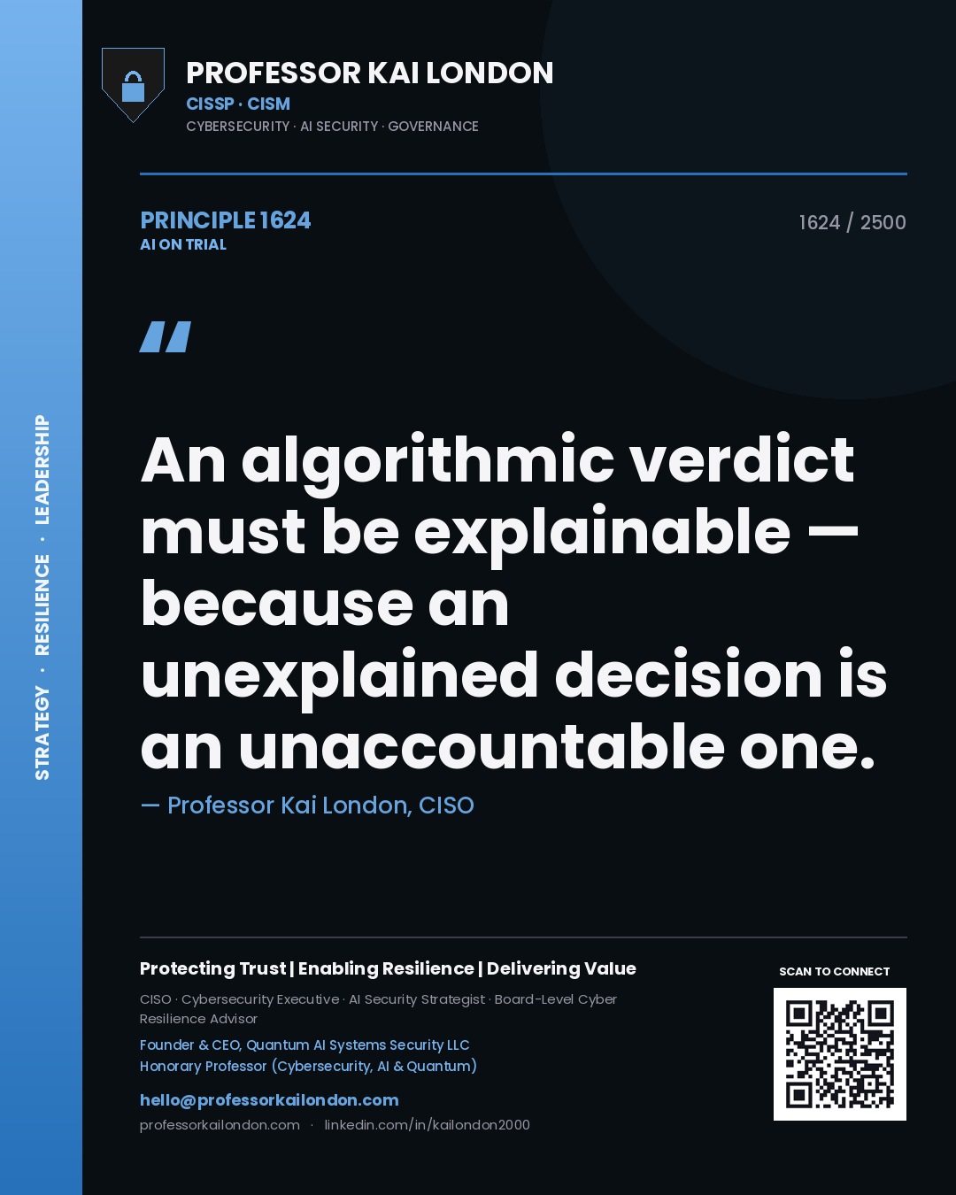 Quote card by Professor Kai London reading 'An algorithmic verdict must be explainable — because an unexplained decision is an unaccountable one.'. From the book AI on Trial.