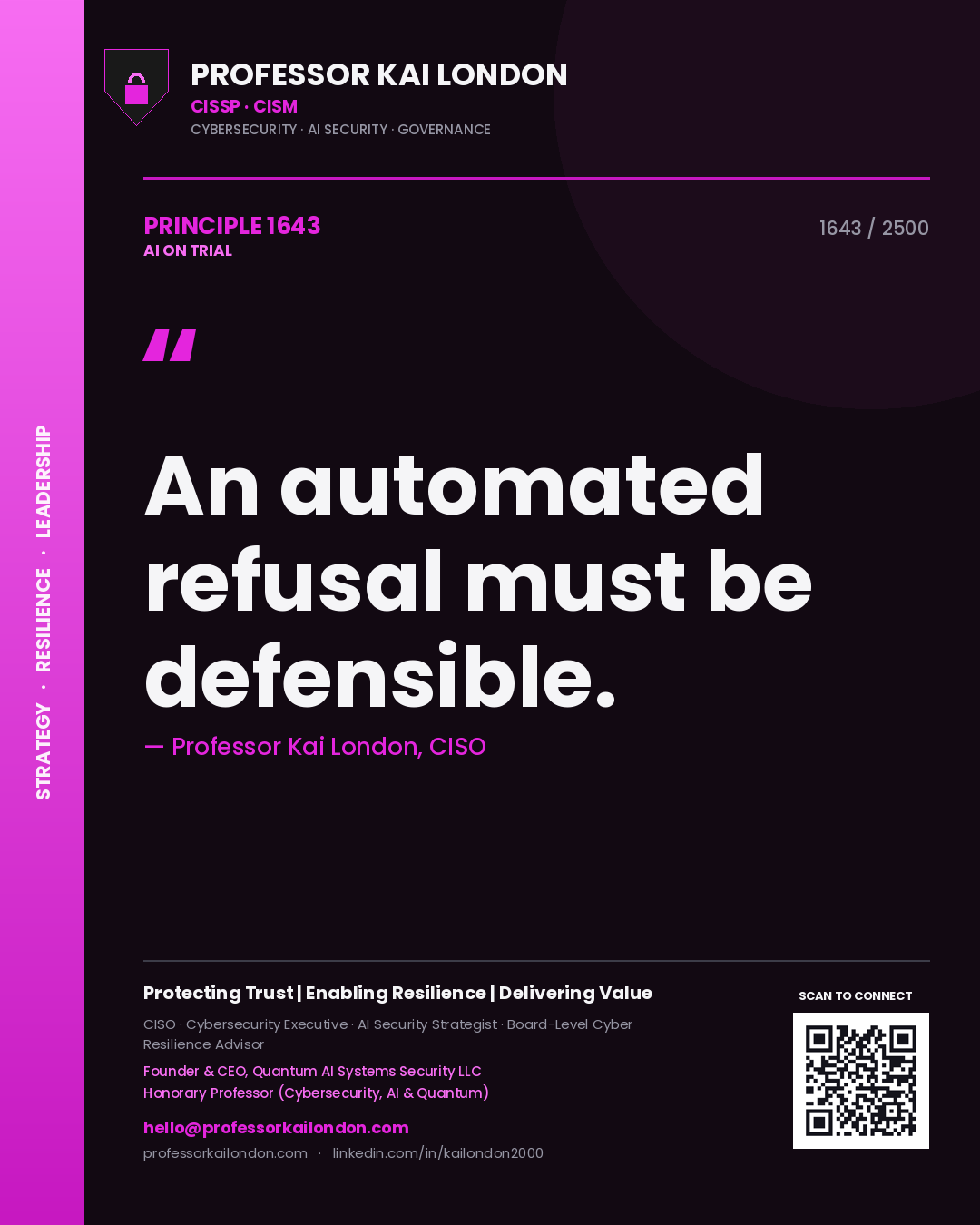 Quote card by Professor Kai London reading 'An automated refusal must be defensible.'. From the book AI on Trial.