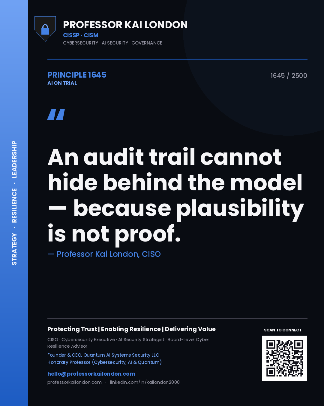 Quote card by Professor Kai London reading 'An audit trail cannot hide behind the model — because plausibility is not proof.'. From the book AI on Trial.
