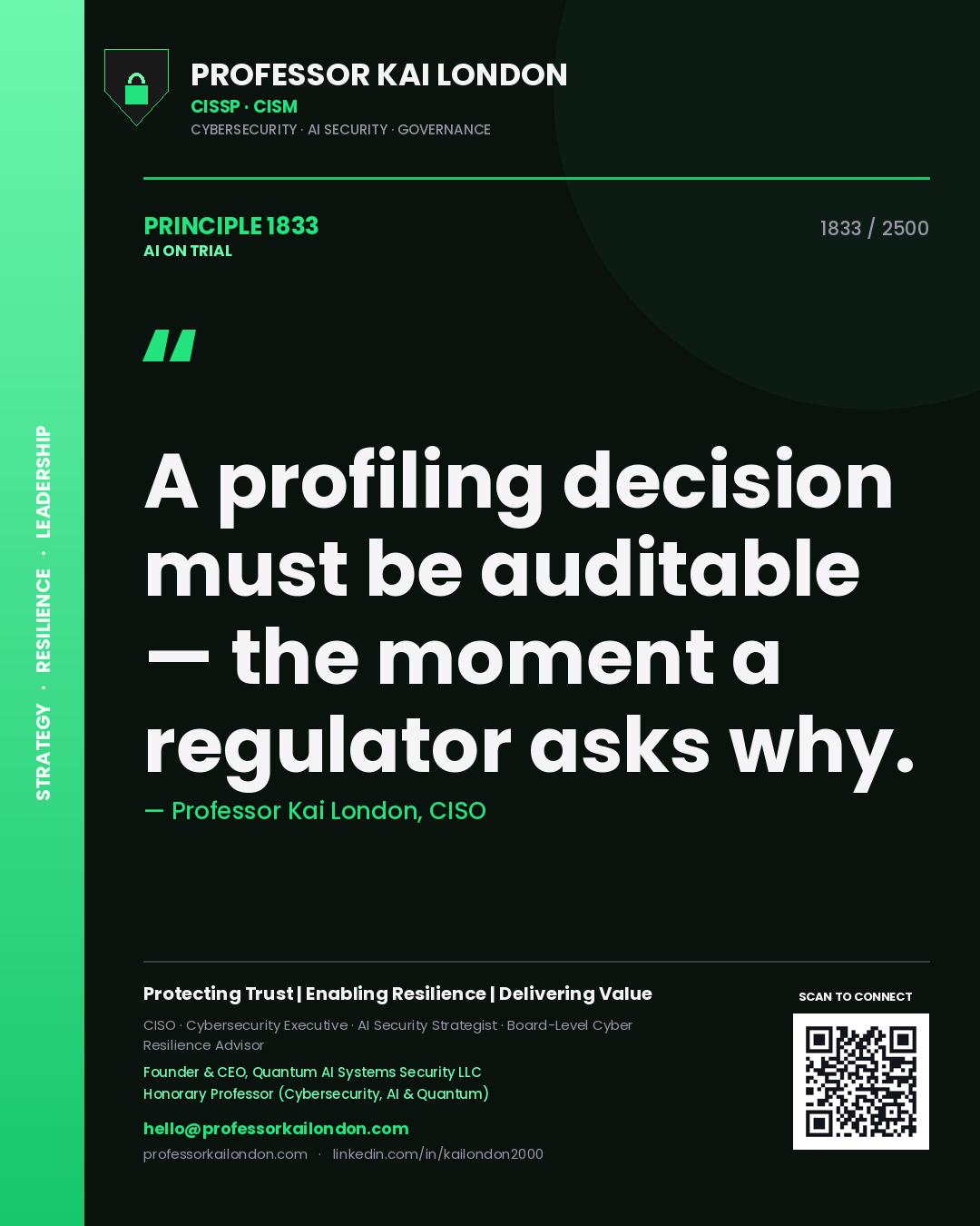 Quote card by Professor Kai London reading 'A profiling decision must be auditable — the moment a regulator asks why.'. From the book AI on Trial.