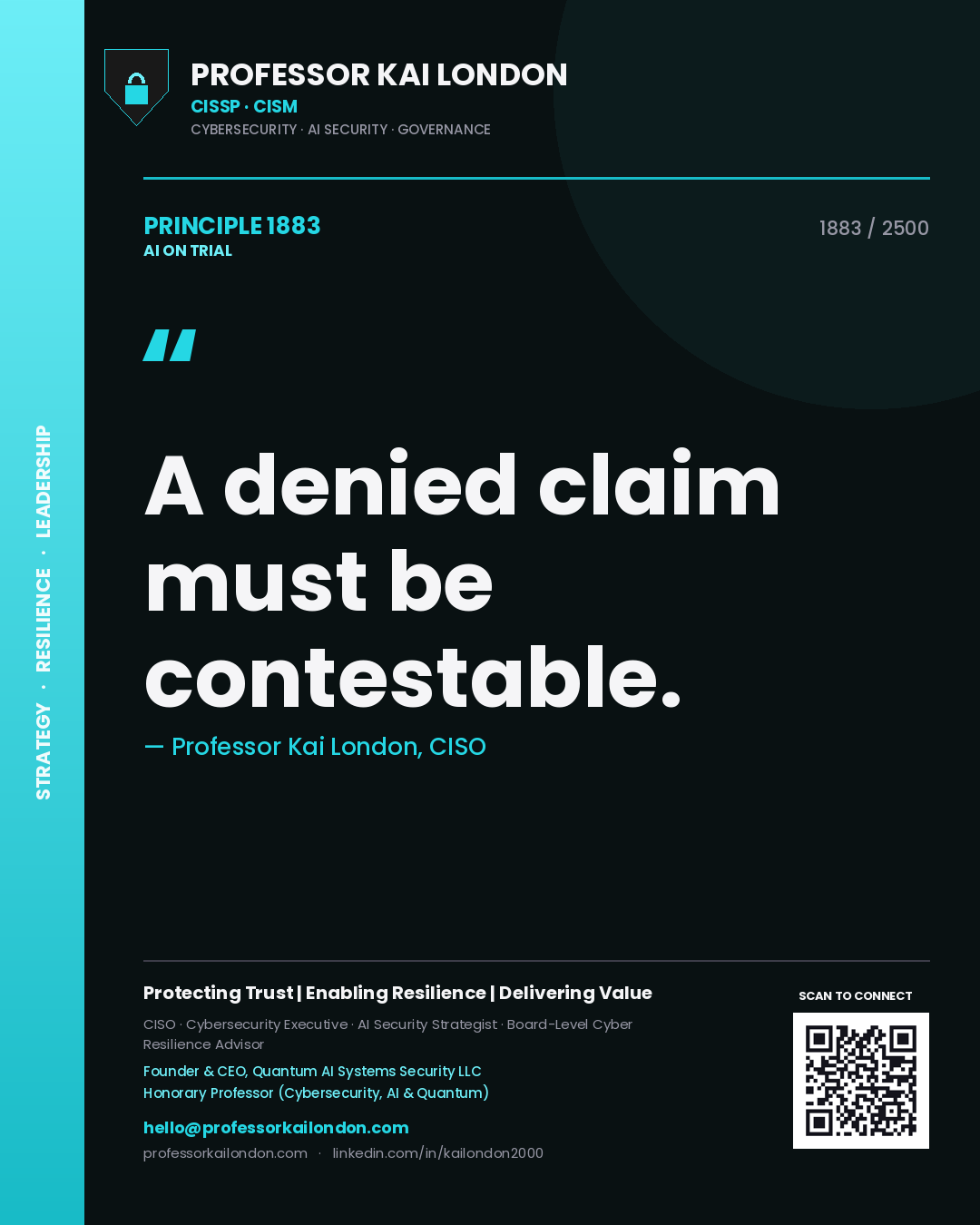 Professor Kai London principle 1883: A denied claim must be contestable.