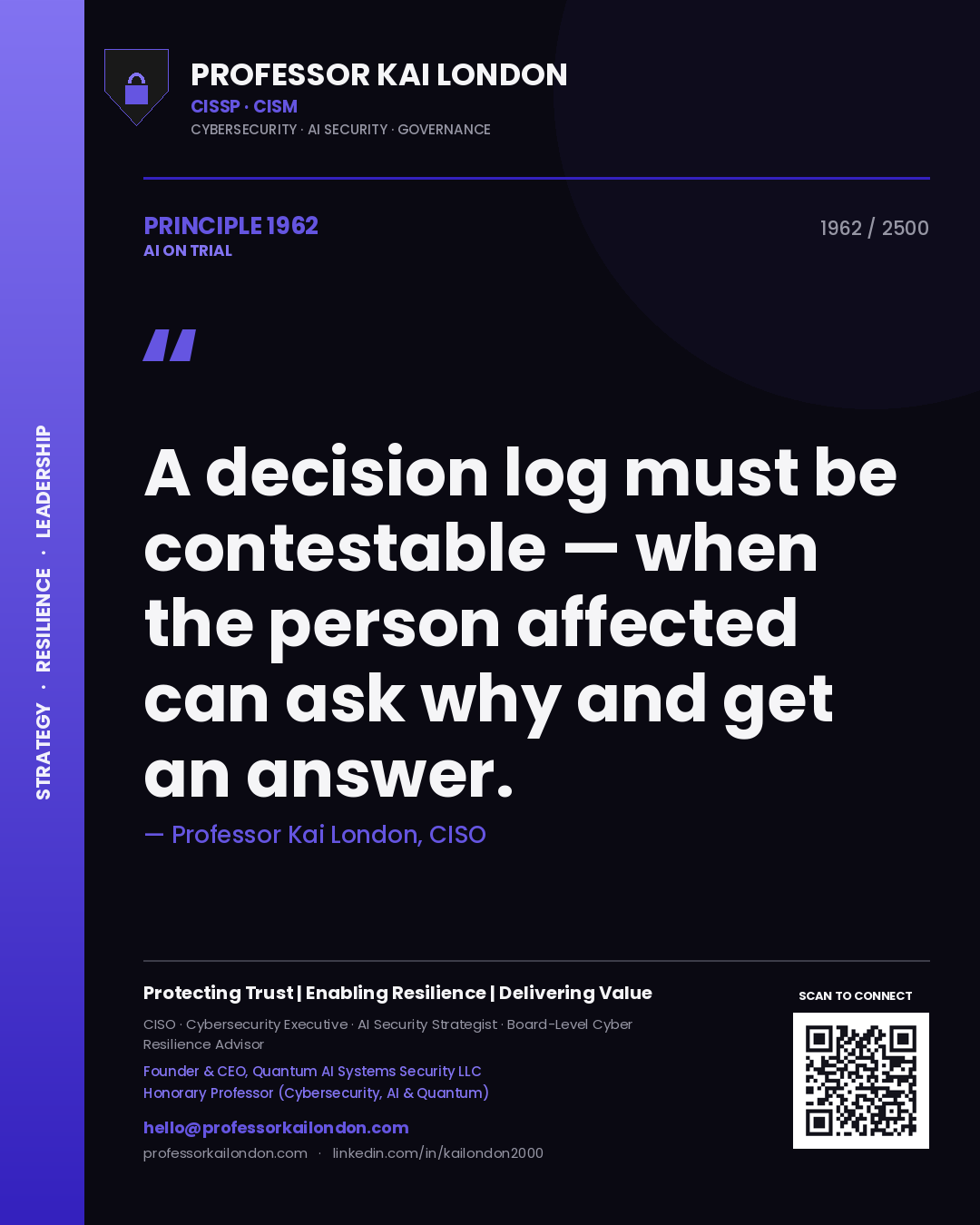 Quote card by Professor Kai London reading 'A decision log must be contestable — when the person affected can ask why and get an answer.'. From the book AI on Trial.