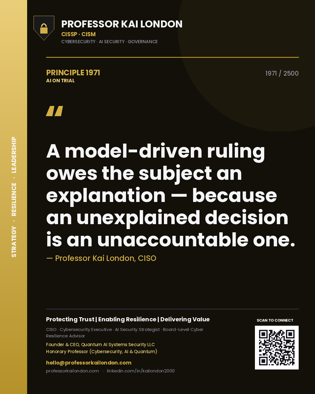 Quote card by Professor Kai London reading 'A model-driven ruling owes the subject an explanation — because an unexplained decision is an unaccountable one.'. From the book AI on Trial.