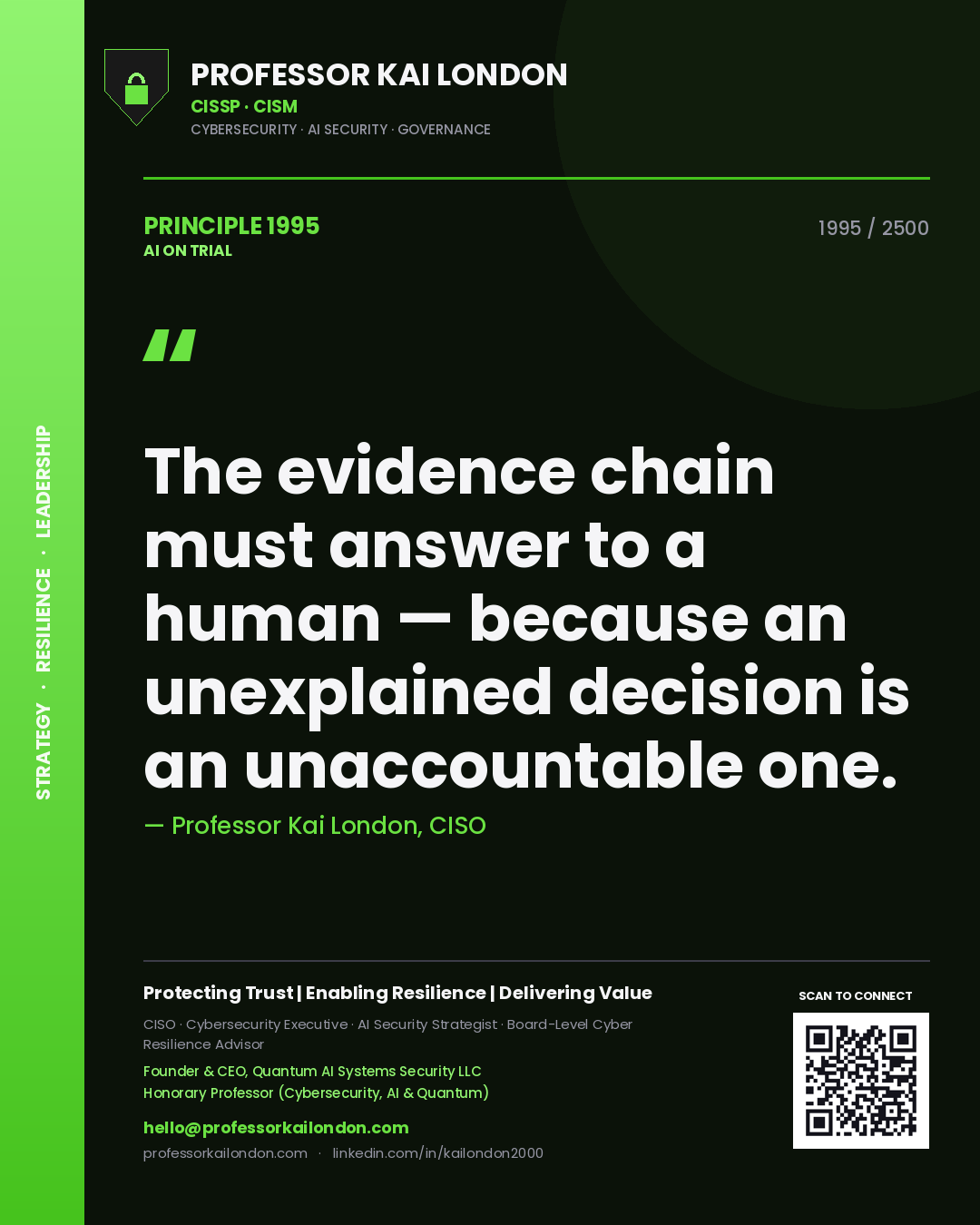 Quote card by Professor Kai London reading 'The evidence chain must answer to a human — because an unexplained decision is an unaccountable one.'. From the book AI on Trial.