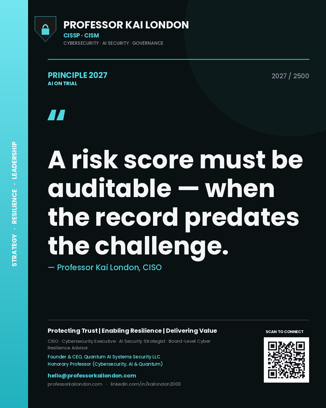 Professor Kai London principle 2027: A risk score must be auditable — when the record predates the challenge.