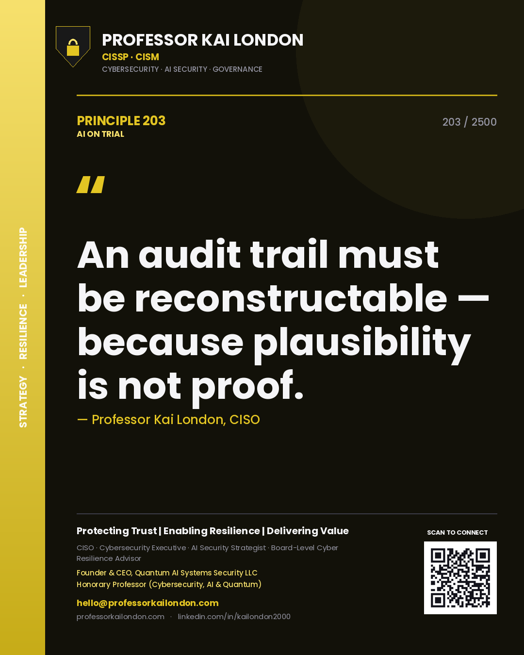 Quote card by Professor Kai London reading 'An audit trail must be reconstructable — because plausibility is not proof.'. From the book AI on Trial.