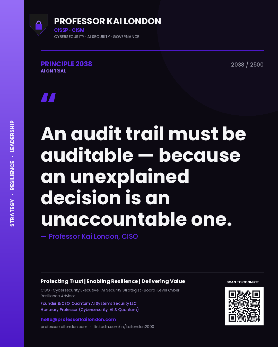 Quote card by Professor Kai London reading 'An audit trail must be auditable — because an unexplained decision is an unaccountable one.'. From the book AI on Trial.