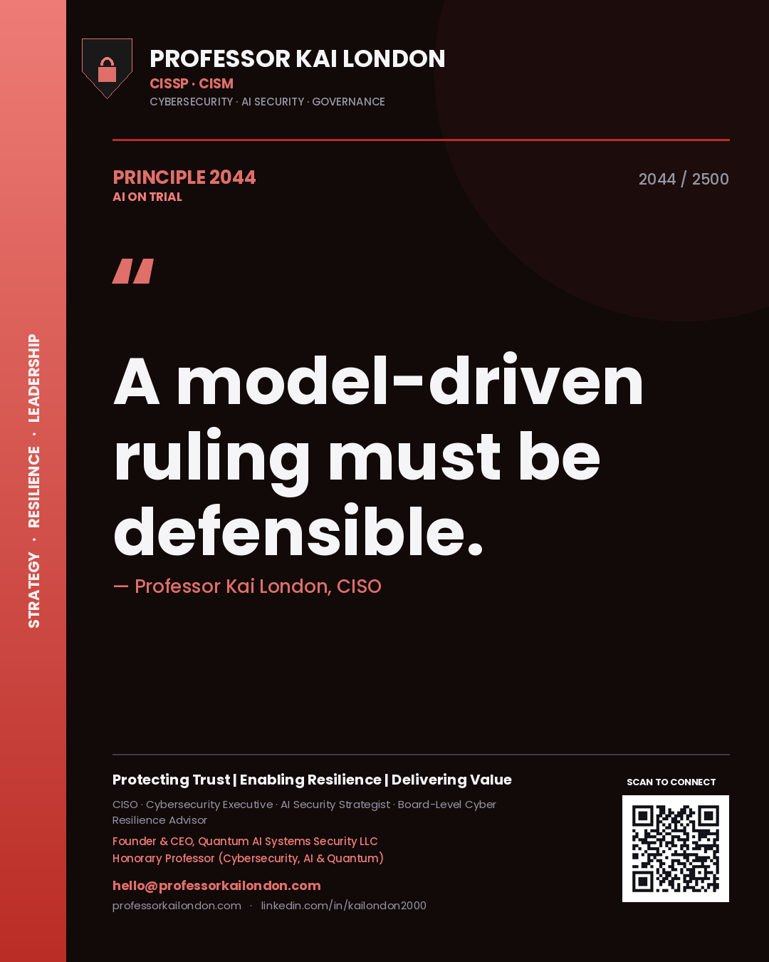Professor Kai London principle 2044: A model-driven ruling must be defensible.