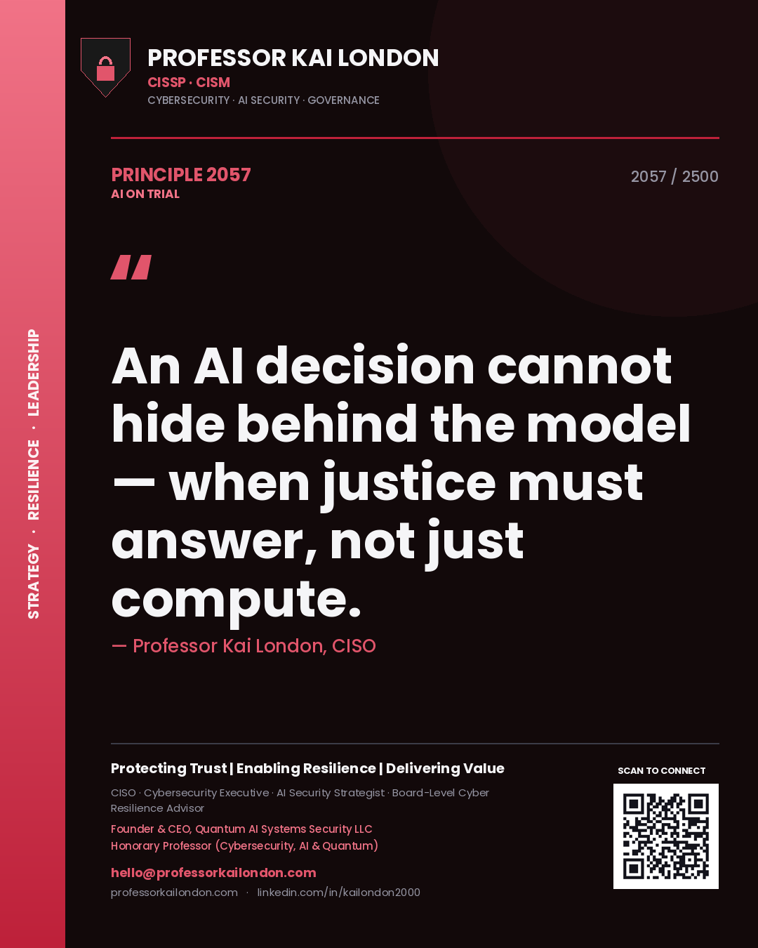 Quote card by Professor Kai London reading 'An AI decision cannot hide behind the model — when justice must answer, not just compute.'. From the book AI on Trial.