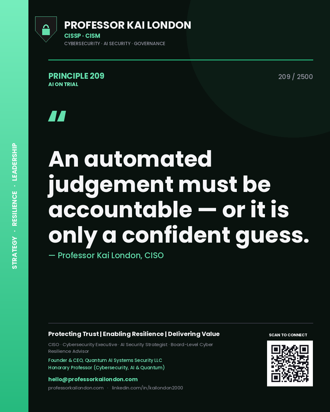 Quote card by Professor Kai London reading 'An automated judgement must be accountable — or it is only a confident guess.'. From the book AI on Trial.