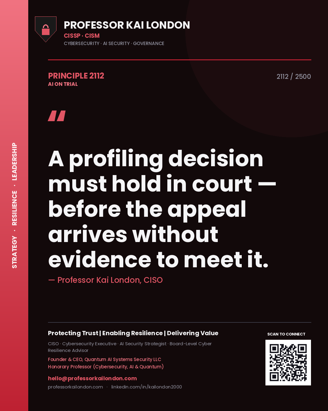 Quote card by Professor Kai London reading 'A profiling decision must hold in court — before the appeal arrives without evidence to meet it.'. From the book AI on Trial.
