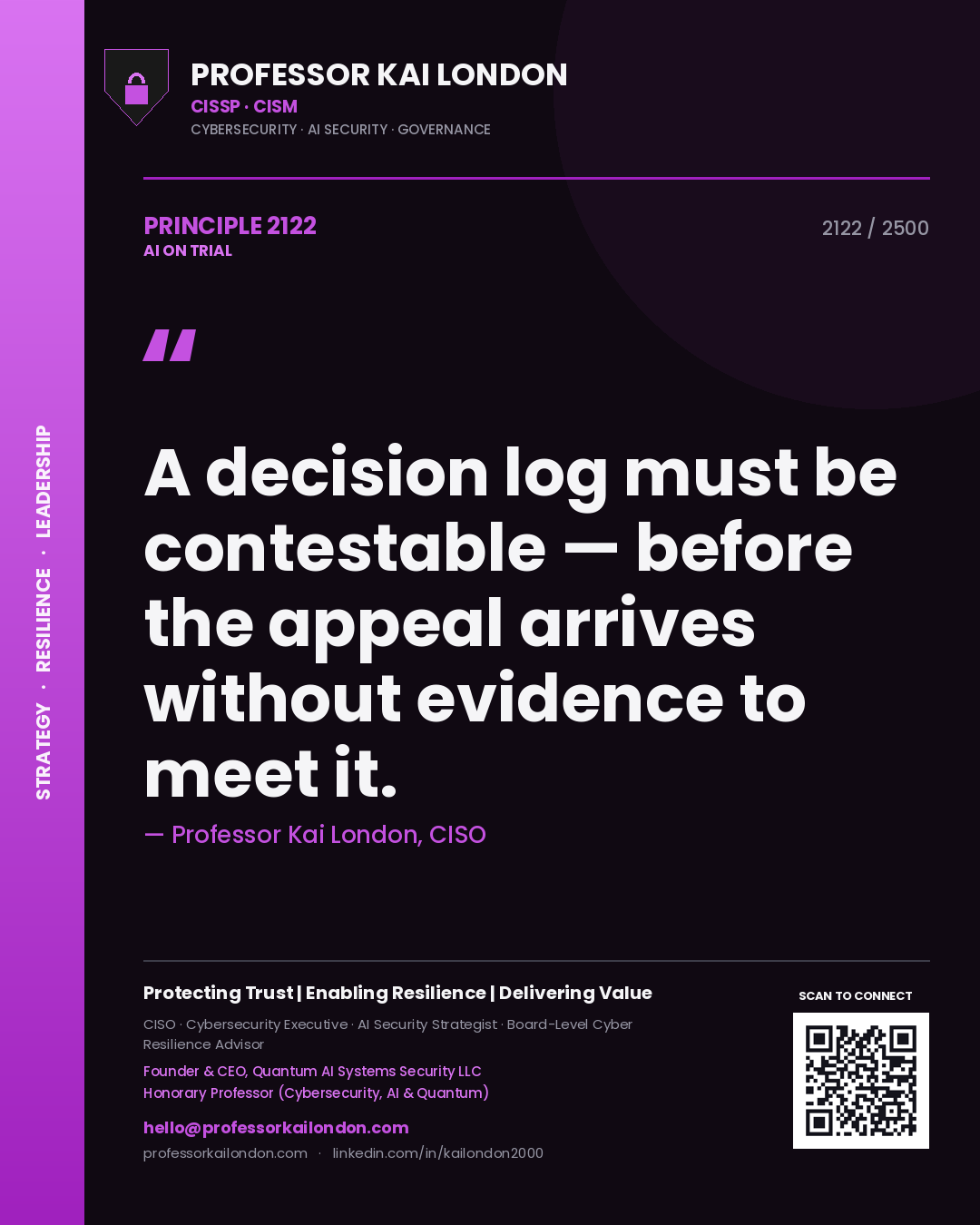 Quote card by Professor Kai London reading 'A decision log must be contestable — before the appeal arrives without evidence to meet it.'. From the book AI on Trial.