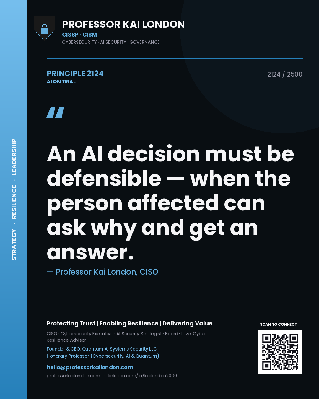 Quote card by Professor Kai London reading 'An AI decision must be defensible — when the person affected can ask why and get an answer.'. From the book AI on Trial.