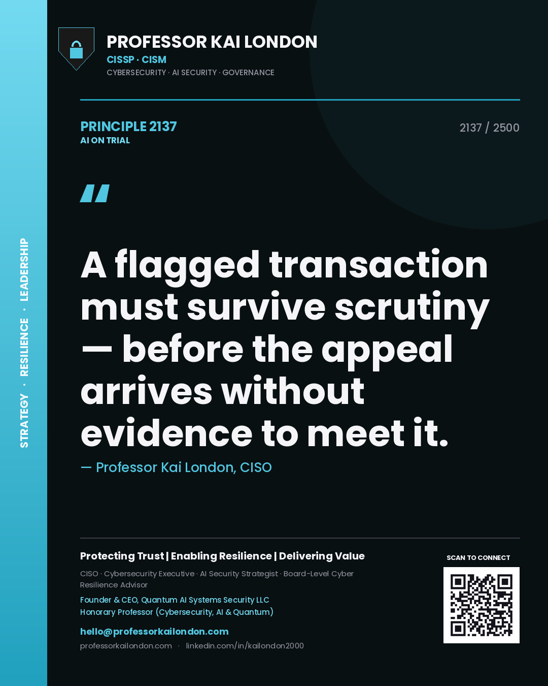 Quote card by Professor Kai London reading 'A flagged transaction must survive scrutiny — before the appeal arrives without evidence to meet it.'. From the book AI on Trial.