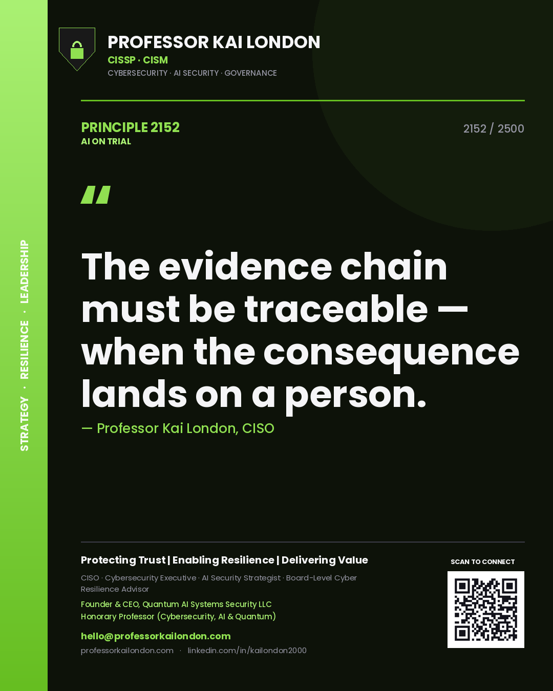 Quote card by Professor Kai London reading 'The evidence chain must be traceable — when the consequence lands on a person.'. From the book AI on Trial.