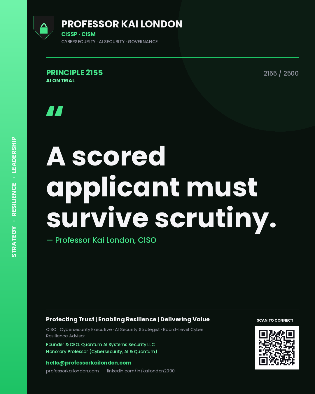 Quote card by Professor Kai London reading 'A scored applicant must survive scrutiny.'. From the book AI on Trial.