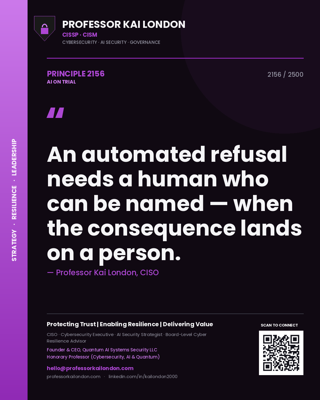 Quote card by Professor Kai London reading 'An automated refusal needs a human who can be named — when the consequence lands on a person.'. From the book AI on Trial.