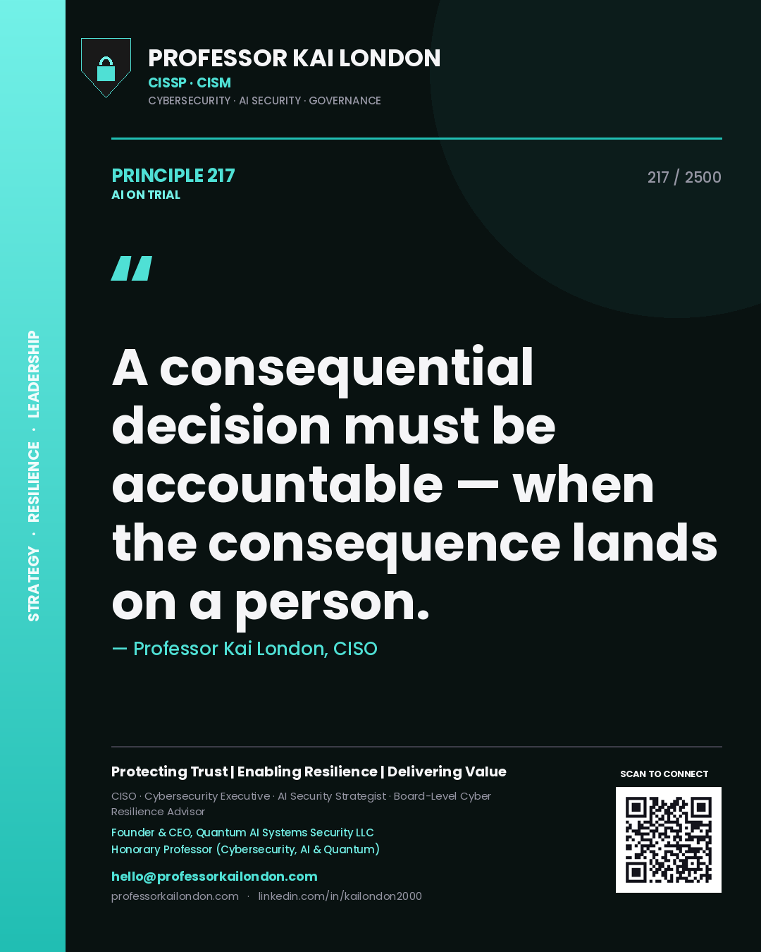 Quote card by Professor Kai London reading 'A consequential decision must be accountable — when the consequence lands on a person.'. From the book AI on Trial.