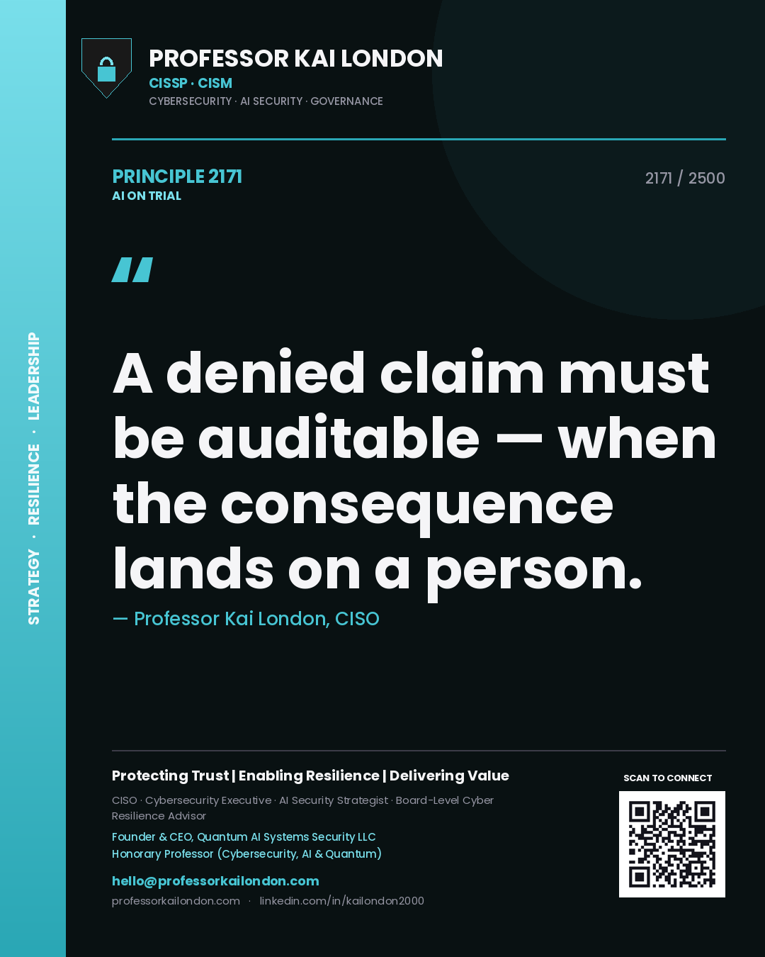 Quote card by Professor Kai London reading 'A denied claim must be auditable — when the consequence lands on a person.'. From the book AI on Trial.